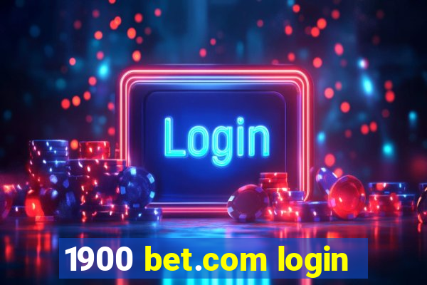 1900 bet.com login